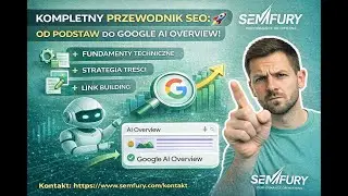 Kompletny Przewodnik SEO: Od Podstaw do Google AI Overview! 🚀