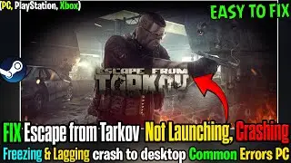 ⚠️ Escape from Tarkov постоянно вылетает? Руководство по исправлению вылетов, зависаний и проблем...