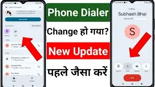 Google phone dialler app new update | Phone dialer change update 2026 |