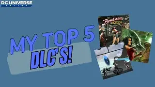 DCUO: Ranking My Top 5 Episodes!