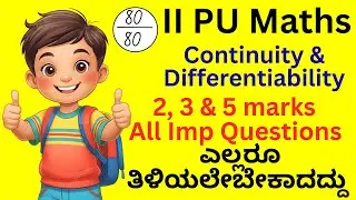 II PUC Maths Continuity & Differentiability | 2,3,5 Marks IMP | 2026 | Kannada + English |