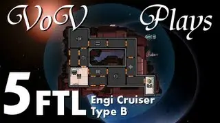 VoV Plays FTL: Engi Cruiser Type B! - Part 5: Supplies Are Limited