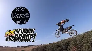 Fmx & Drone FPV / Skynoobtech / Scummy Braap #518 / 4K