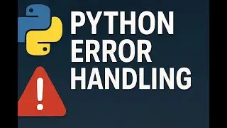 Python Error Handling