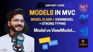 ASP.NET Core MVC – Models Explained | Model Class, ViewModel, Strong Typing | #8 | HashCodersClub