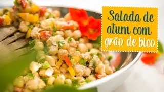 Salada de Grão de bico com atum - O Chef e a Chata