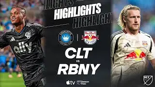 Charlotte FC vs. New York Red Bulls | Full Match Highlights