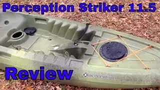 The Perception Striker 11.5: The Big Mans Kayak
