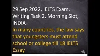 29 Sep 2022, IELTS Exam, Writing Task 2, Morning Slot, INDIA,In many countries, the law says