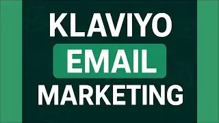 Klaviyo Email Marketing Tutorial 2025 | Step-by-Step Guide to Grow Sales