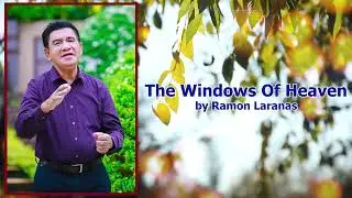The Windows Of Heaven (Video-Lyric) | Ramon Laranas | Cover