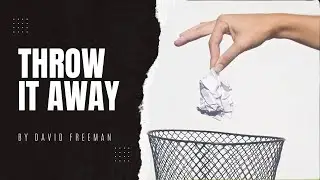 Is That Really In The Bible? Throw it Away. By David Freeman