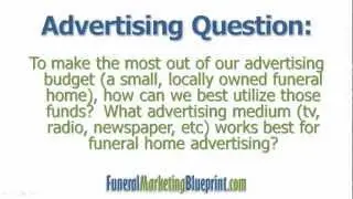 Effective Funeral Home Advertising Budgets | FAQ | Funeral Marketing Blueprint