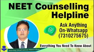 NEET 2020 Counselling Helpline (Whatsapp only) By Medica Wing Team | NEET 2020 Counseling