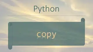 Python Modules #15: Copy module Python | Shallow and deep copy operations