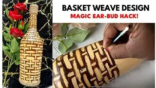 Simple Bottle Art|Easy   Acrylic painting   Using Ear Bud  |Basket weaving effect on glass bottle