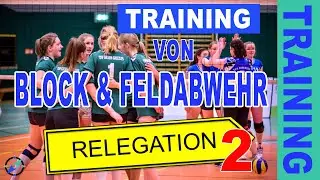 Relegation 2 - Training von Block und Abwehr