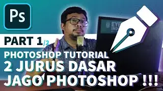 Photoshop Tutorial | 2 Jurus Jago Photoshop !!! Part 1