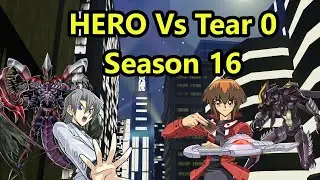 HERO Vs Tear 0 Season 16 | Master Duel