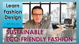 What Is Sustainable Eco-Friendly Fashion ~ Fabrics Best For The Environment ~ Learn Fashion Design