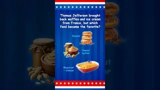 Guess Which Food Jefferson Made Famous! ⭐ U.S. History Trivia Quiz
