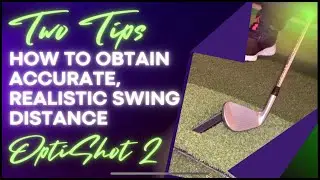 OptiShot 2 Two Tips for Accurate Yardage, Swing Results - Opti Shot 2