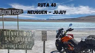 A Perú en moto: Ruta 40. 2° Parte | Neuquén - La Quiaca
