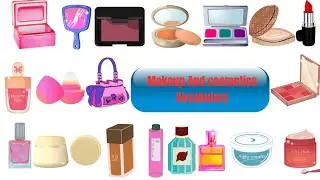 cosmetics and makeup vocabulary words with pictures | English vocabulary | cosmetics products