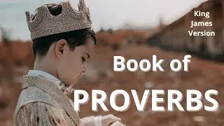 BOOK OF PROVERBS - NARRATED HOLY BIBLE