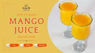 Fresh Mango Juice Recipe | Refreshing Summer Mango Drink by What Shall I Cook