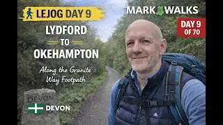 Mark Walks LEJOG - Day 9: Lydford to Okehampton 4K