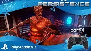 The Persistence / Playstation  VR ._. part 4 / lets play  /deutsch /german