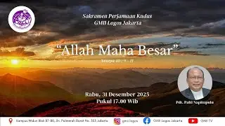 Ibadah Malam Tahun Baru GMII Jakarta Jemaat Logos 31 Desember 2025