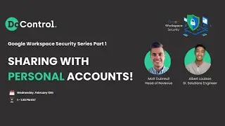 Google Workspace Security Series  -  Personal Account Sharing!