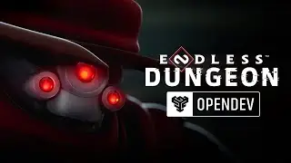 ENDLESS&trade; Dungeon | OpenDev Trailer