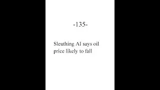 The sleuthing AI says oil likely to fall--    Feb 22 2023