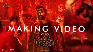 Cobra - Making Video | Chiyaan Vikram | AR Rahman | Ajay Gnanamuthu | 7 Screen Studio