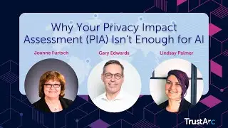 Why Your Privacy Impact Assessment (PIA) Isn't Enough for AI