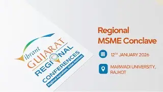 Regional MSME Conclave | Day 2 | VGRC Rajkot 2026 | Live from Marwadi University