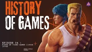 BIRTH OF VIDEO GAMES (1950s&ndash;1970s) | HISTORY OF GAMES EP 04 | RAADH&Egrave; 🌸