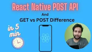 React Native POST Api Implementation | Difference between GET and POST Api. Urdu/Hindi #reactnative