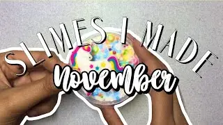 SLIMES I MADE IN NOVEMBER! | Navleen K.