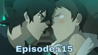 Klance ep. 15 //last episode//
