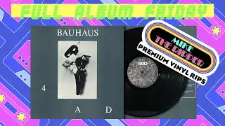 Bauhaus – 4AD - vinyl rip - Full EP - needle drop