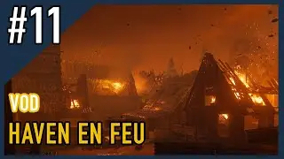 [VOD] ▷ HAVEN en FEU - The Last Of Us 2 #11
