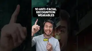 Anti-Facial Recognition Wearables