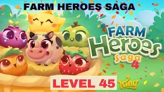 FARM HEROES SAGA LEVEL 45 - Gameplay Walkthrough (iOS,Android Gameplay) Farm heroes saga