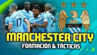 FIFA 16 MANCHESTER CITY  | LA MEJOR FORMACIÓN & TÁCTICAS