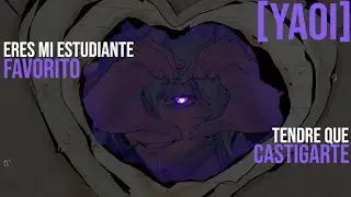 [M4M] Tu profesor yandere te acorrala. [yaoi] (ASMR RP).