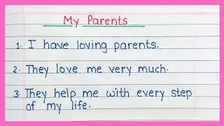 10 Lines Essay On My Parents In English /My Parents/ Essay On My Parents | Paragraph On My Parents |